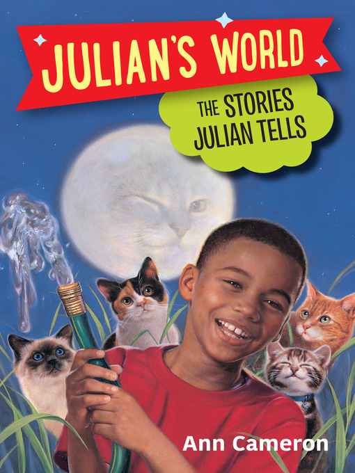 Title details for The Stories Julian Tells by Ann Cameron - Wait list